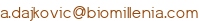 a.dajkovic (arobase) biomillenia.com